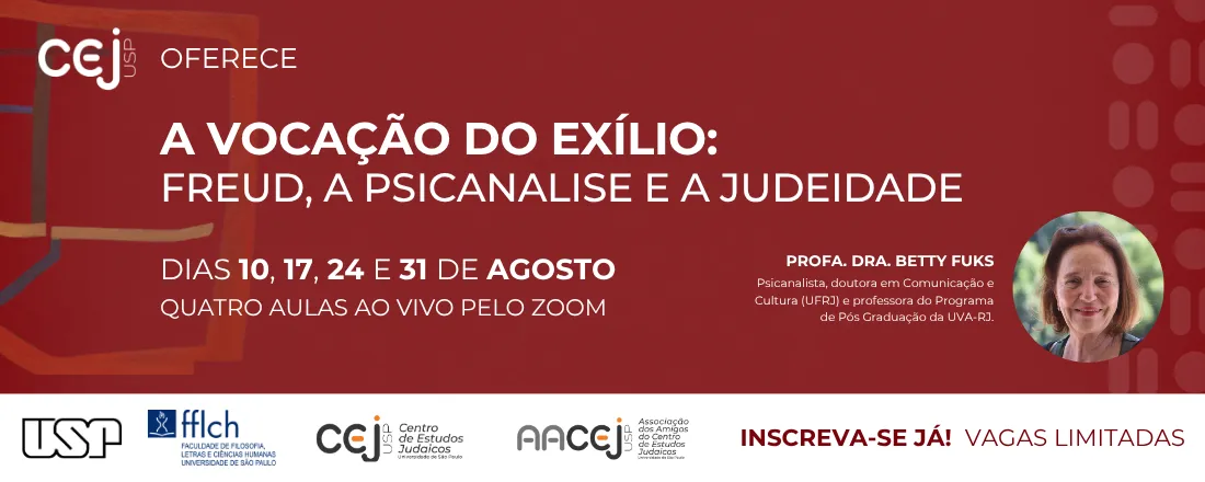 A vocação do exílio: Freud, a psicanálise e a judeidade, com Profa. Dra. Betty B. Fuks
