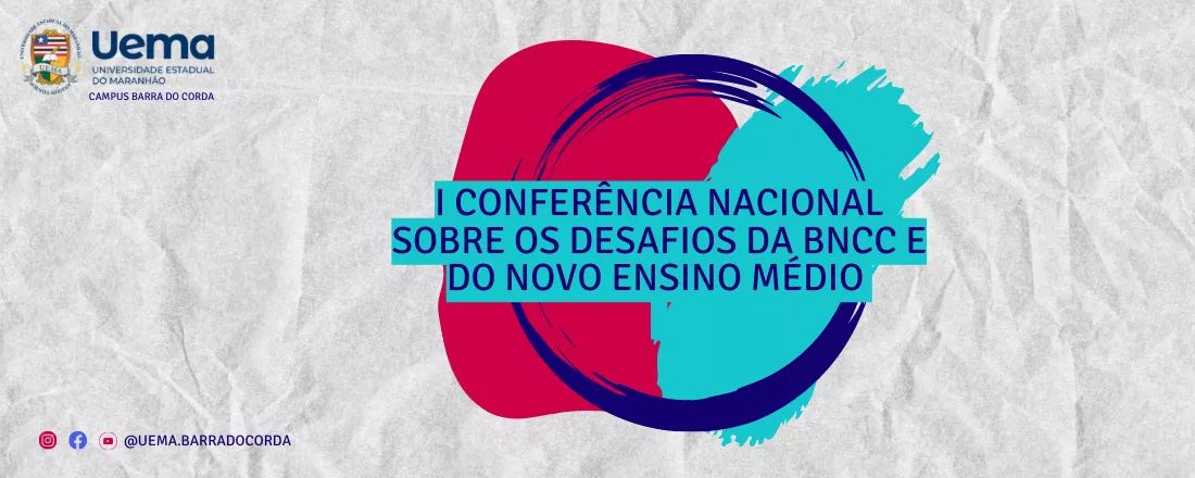 I Conferência Nacional sobre os Desafios da BNCC e do Novo Ensino Médio