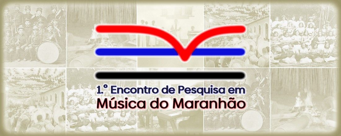 1.º Encontro de Pesquisa em Música do Maranhão