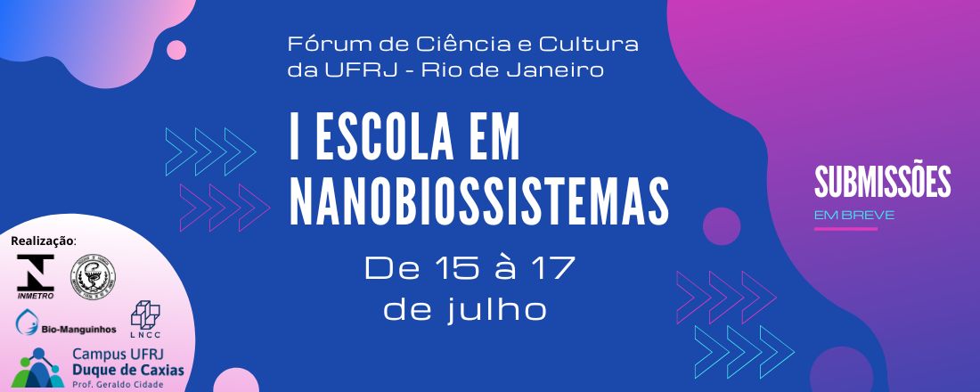I Escola em Nanobiossistemas