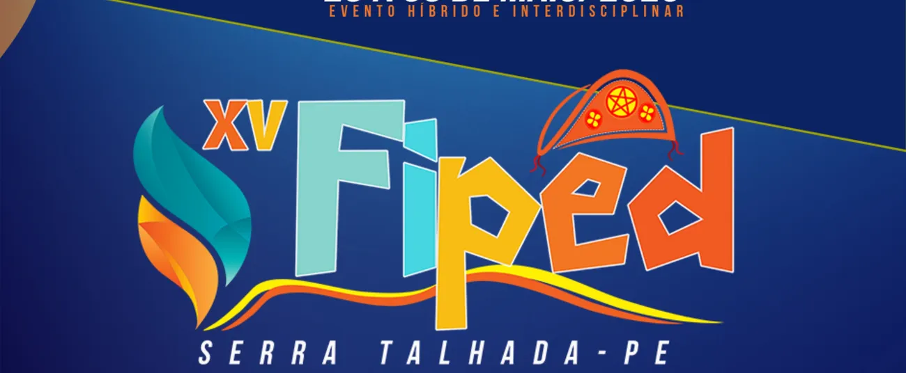 Fiped Sign Anais do XV Fórum Internacional de Pedagogia (XV FIPED) | Even3 Publicações