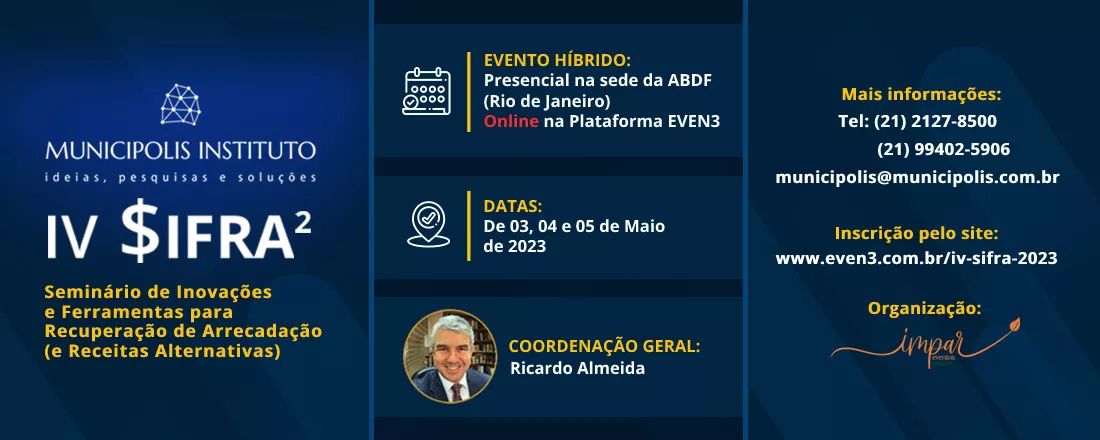 IV SIFRA - Seminário de Inovações e Ferramentas para Recuperação da Arrecadação (e Receitas Alternativas)