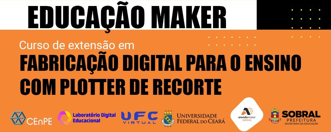 Curso de Extensão em Fabricação Digital para o Ensino com Plotter de Recorte