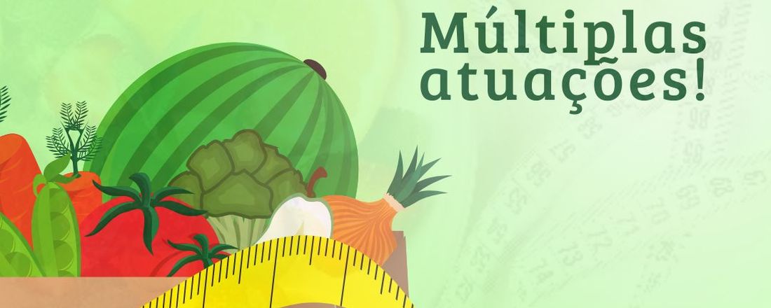 DIA DO NUTRICIONISTA: MÚLTIPLAS ATUAÇÕES