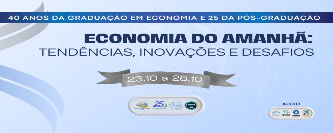 2º Ciclo de Comemorações - Economia do Amanhã: Tendências, Inovações e Desafios