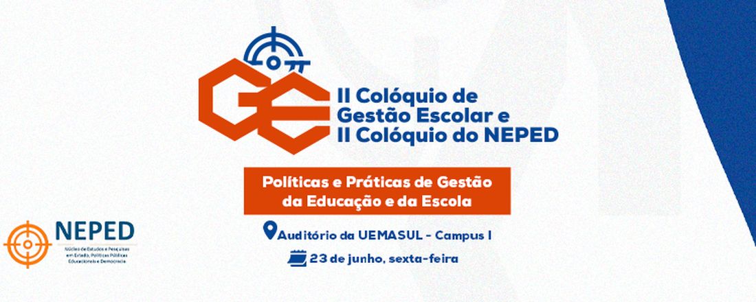 II COLÓQUIO DE GESTÃO EDUCACIONAL DO NEPED e II COLÓQUIO DE GESTÃO ESCOLAR