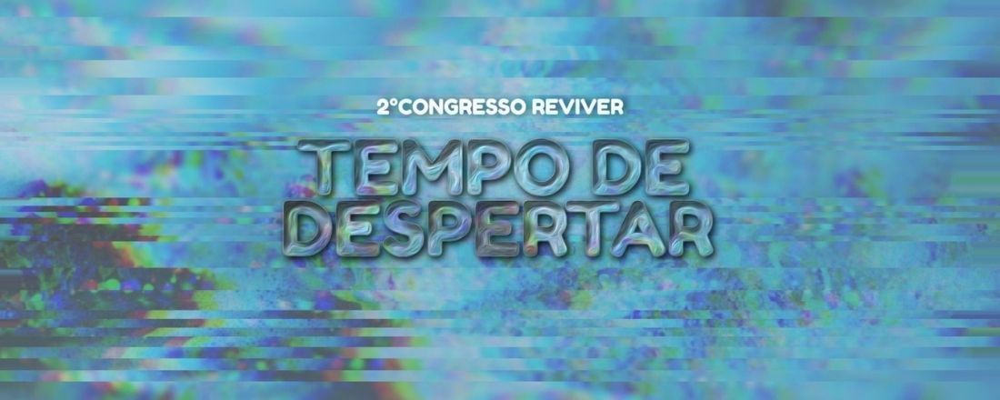 Congresso Reviver 2022 - Tempo de Despertar