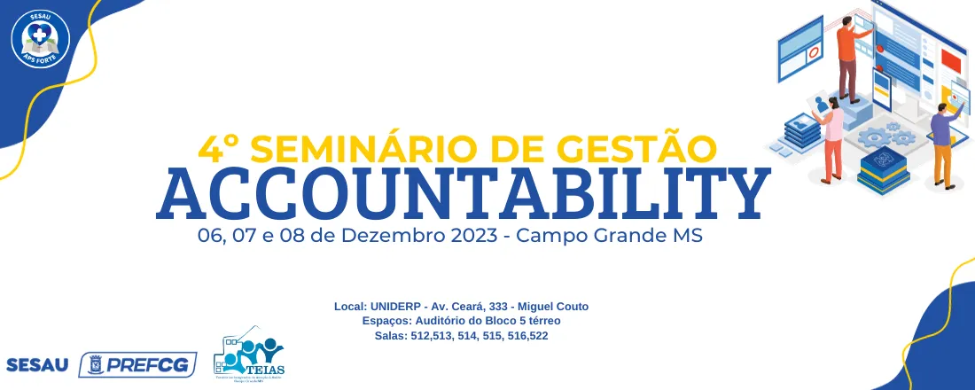 4º SEMINÁRIO DE GESTÃO ACCOUNTABILITY