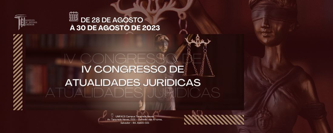 IV CONGRESSO DE ATUALIDADES JURÍDICAS