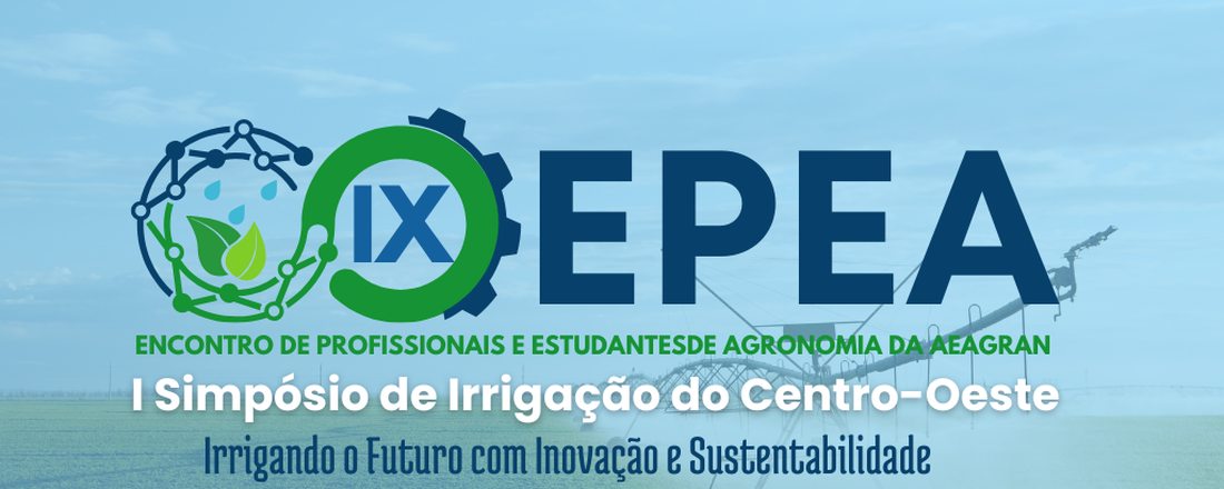 IX EPEA, I Simpósio de Irrigação do Centro-Oeste