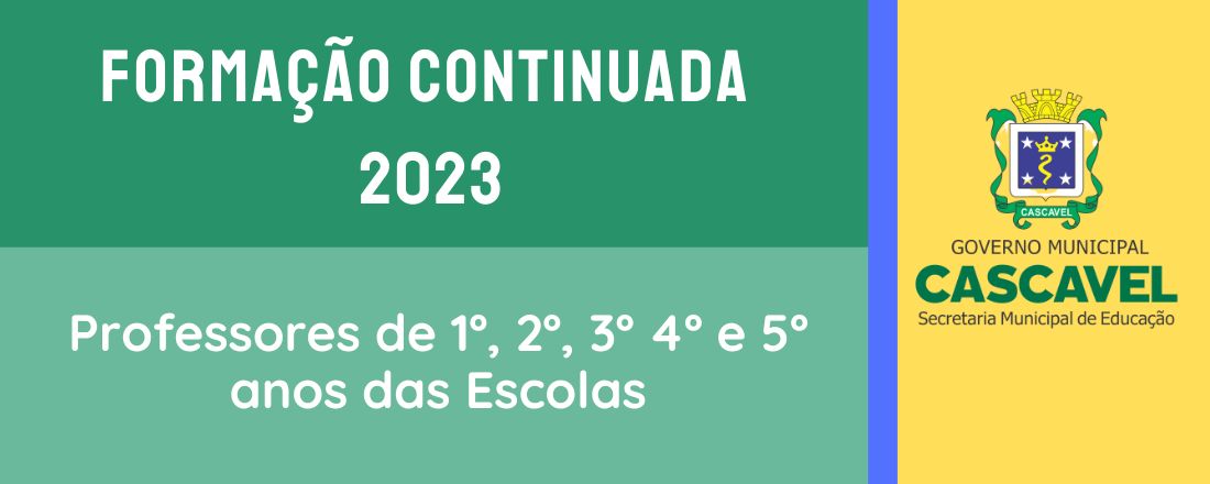 Formação Continuada 2023 - Semed Cascavel