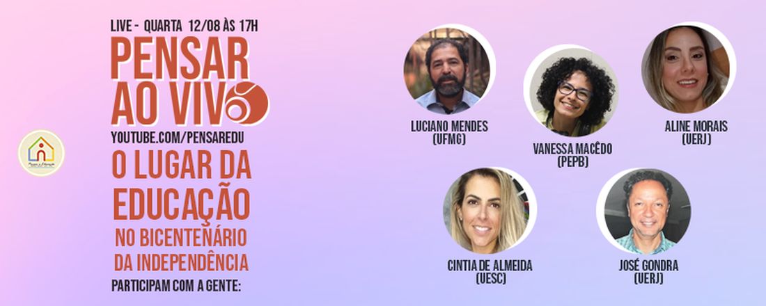 Live - O Lugar da Educação no Bicentenário da Independência