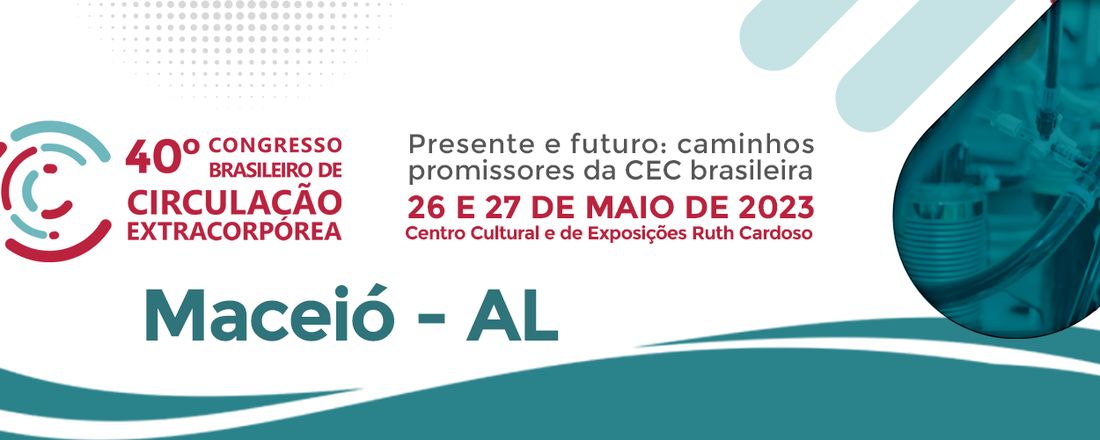 40º CONGRESSO NACIONAL DE CIRCULAÇÃO EXTRACORPÓREA