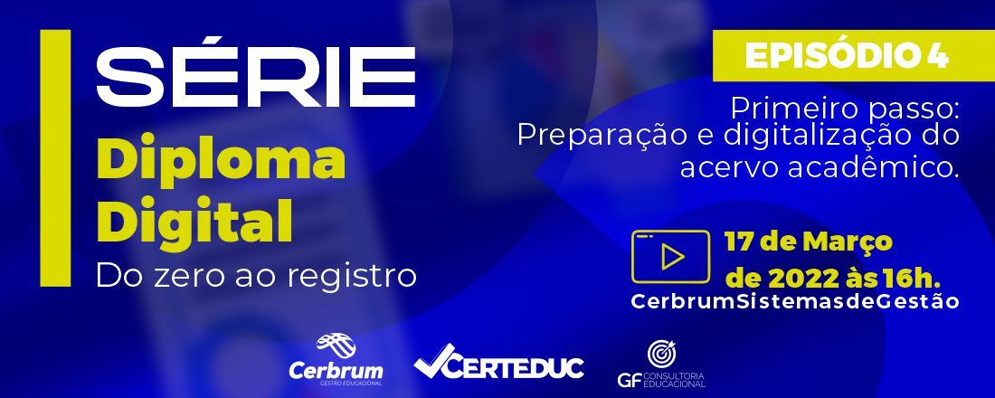 Série Diploma Digital - Do Zero ao Registro