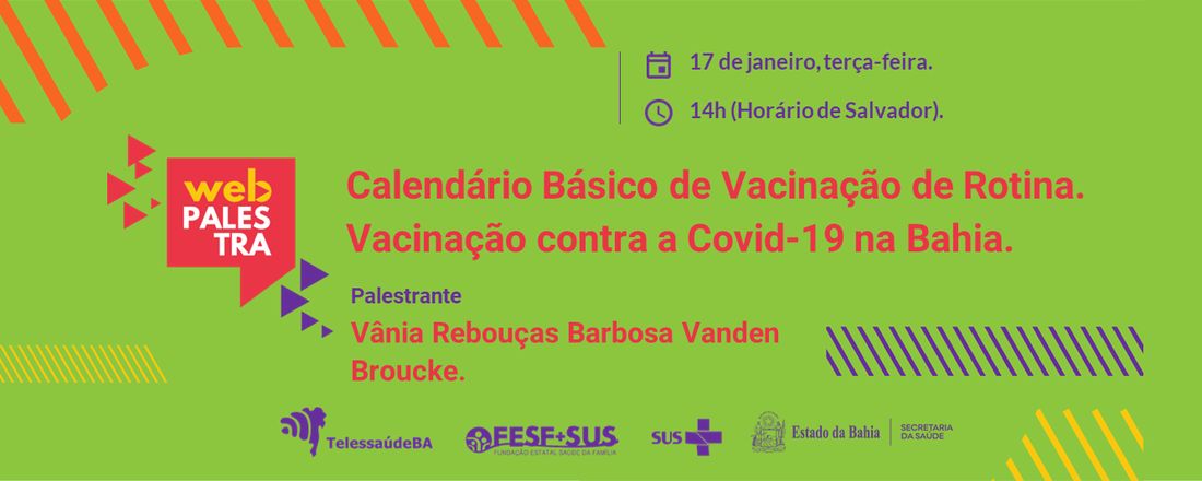 Webpalestra: Calendário Básico de Vacinação de Rotina e Vacinação de covid-19 na Bahia