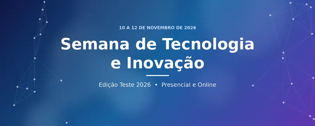 Capa de Semana de Tecnologia e Inovação - Edição Teste 2026