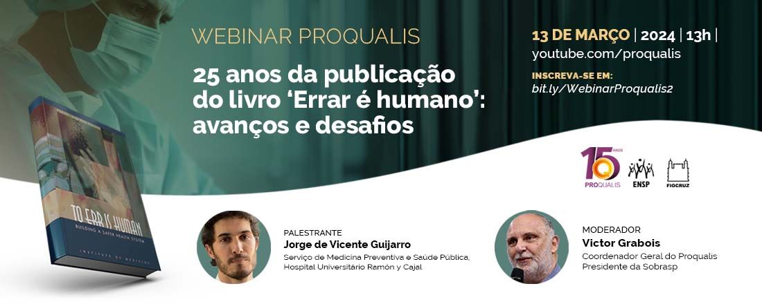 Webinar: 25 anos da publicação do livro Errar é Humano: avanços e desafios