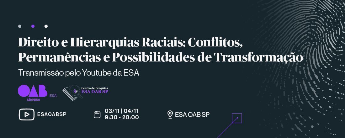 Direito e Hierarquias Raciais: Conflitos, Permanências e Possibilidades de Transformação
