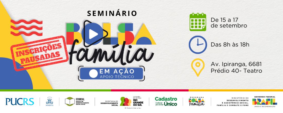Seminário Estadual  Bolsa Família em Ação  – Rio Grande do Sul.