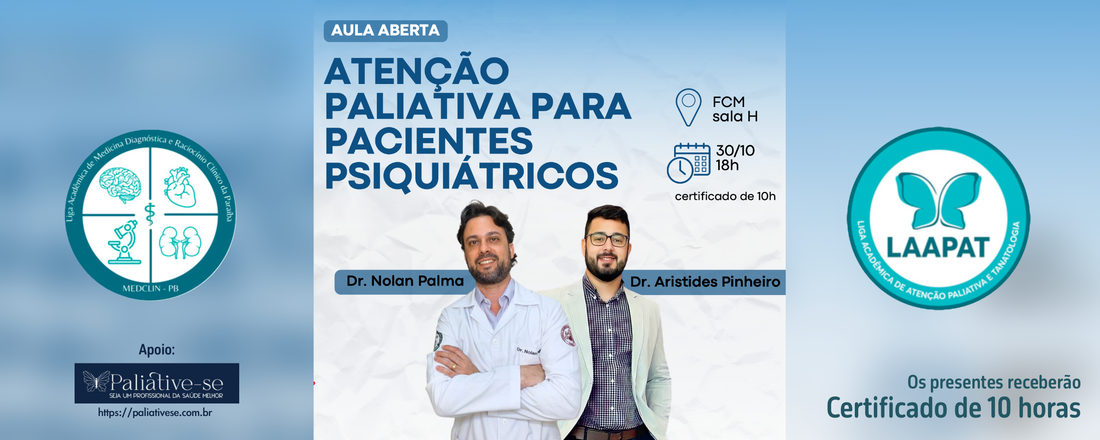 Atenção Paliativa Para Pacientes Psiquiátricos: Aula Aberta