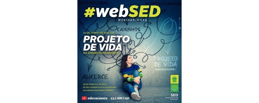 #webSED: Projeto de Vida no Ensino Fundamental