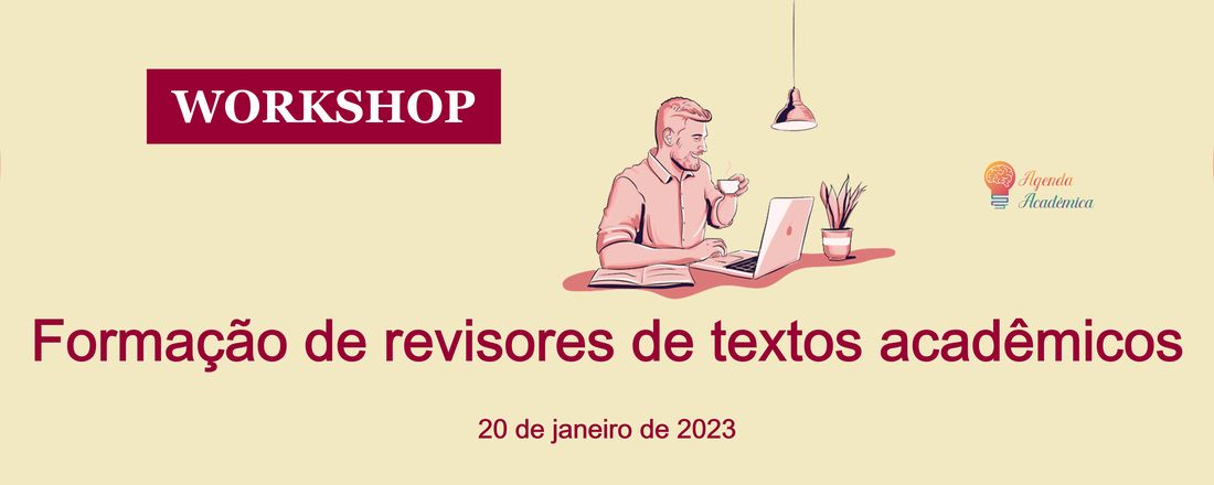 WORKSHOP FORMAÇÃO DE REVISORES DE TEXTOS ACADÊMICOS