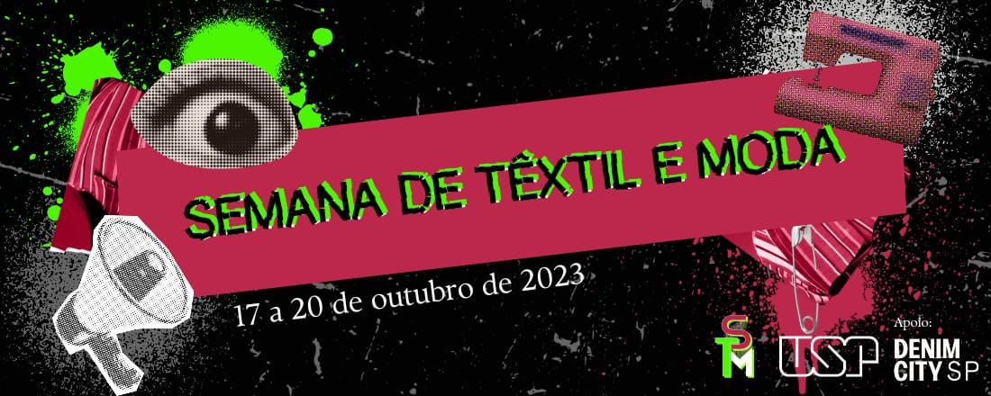 XVI Semana de Têxtil e Moda