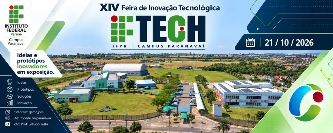 XIV Feira de Inovação Tecnológica do IFPR Campus Paranavaí (IFTECH)