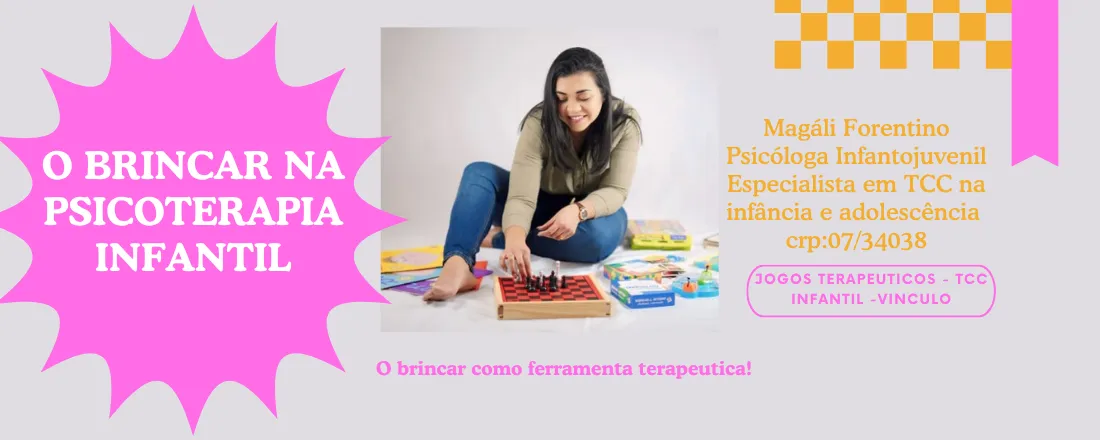 O Brincar na Psicoterapia Infantil