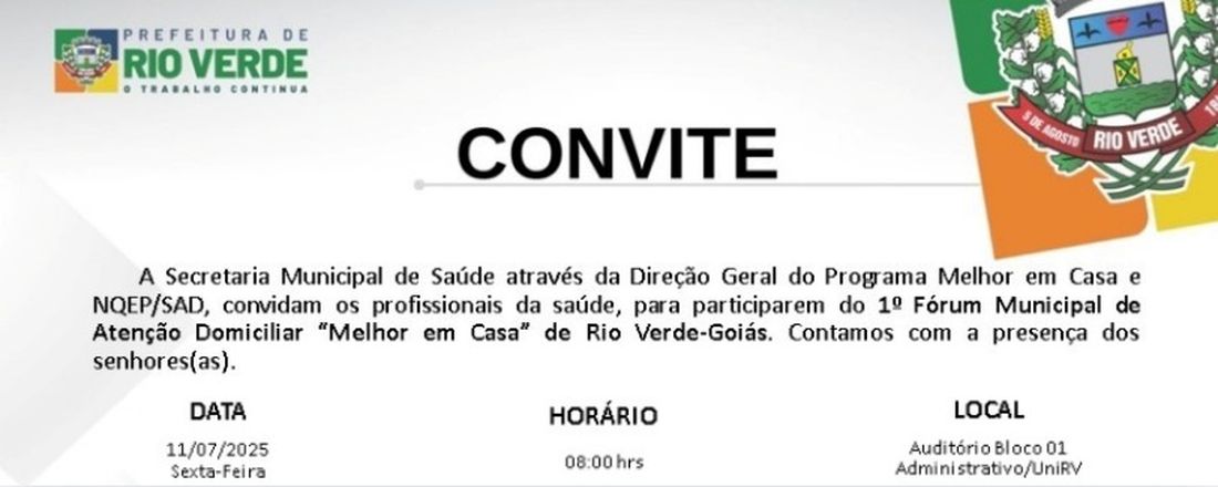 1º Fórum Municipal da Atenção Domiciliar Melhor em Casa
