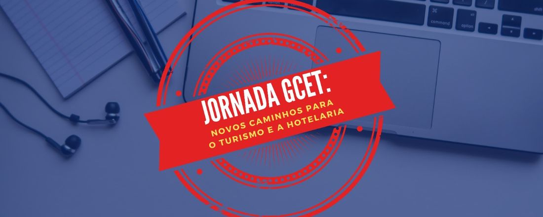 Jornada GCET: Novos caminhos para o Turismo e Hotelaria