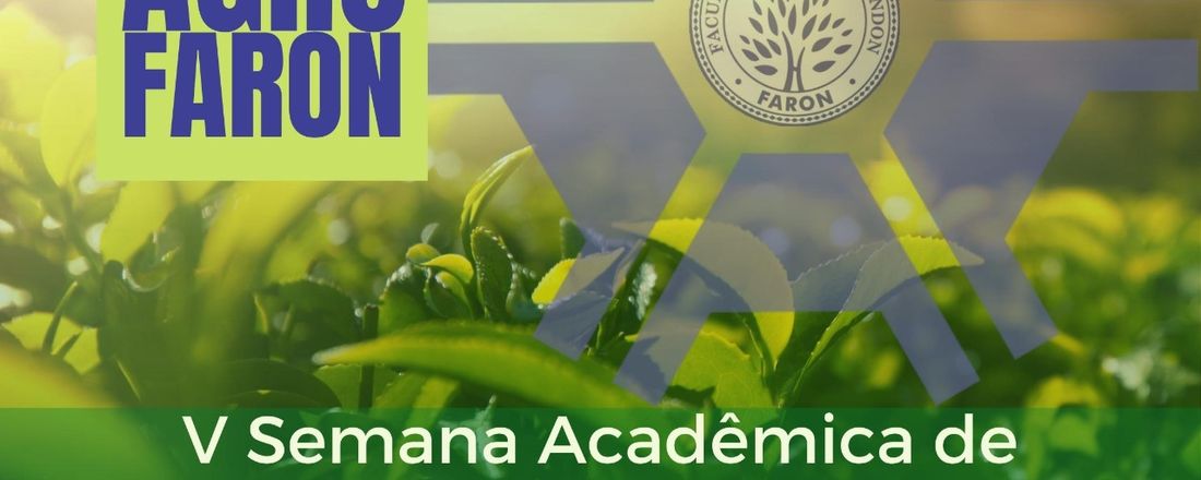 V Semana Acadêmica Agronomia Faron 2022