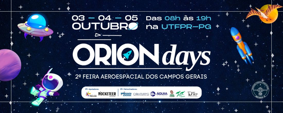 Orion Days - 2ª Feira Aeroespacial dos Campos Gerais.