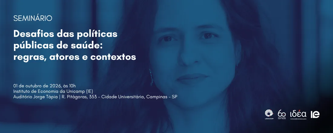 Seminário "Desafios das políticas públicas de saúde: regras, atores e contextos"