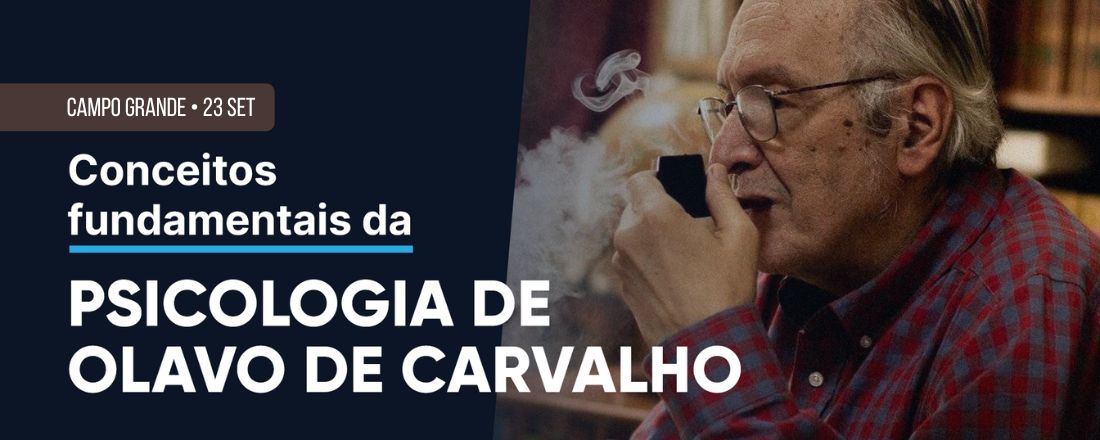Conceitos Fundamentais da Psicologia de Olavo de Carvalho em Campo Grande