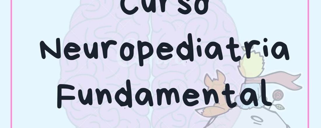 Curso Neuropediatria Fundamental