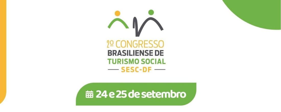 2º Congresso Brasiliense de Turismo Social - Sesc DF