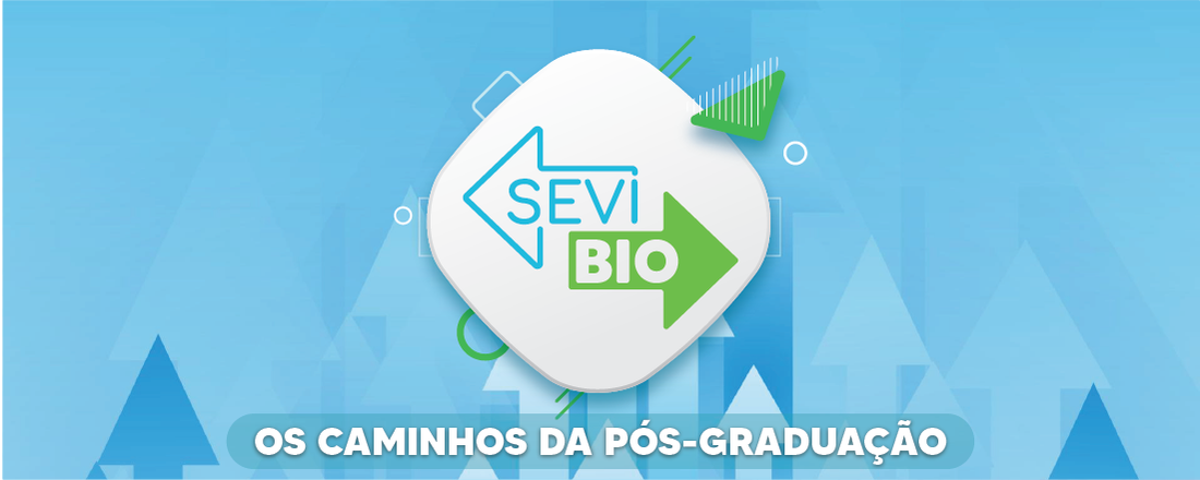 II SEVIBIO: Os Caminhos da Pós-graduação