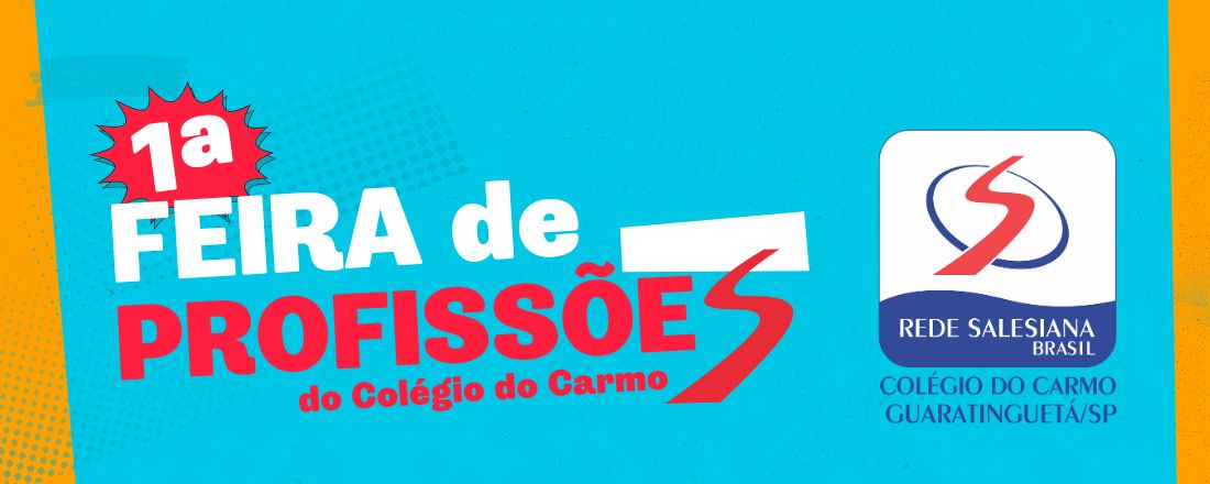 1ª Feira de Profissões do Colégio do Carmo