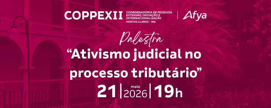 Palestra: Ativismo Judicial no Processo Tributário