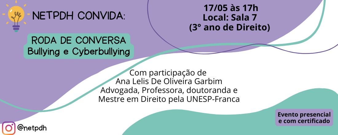 Roda de Conversa: Bullying e Cyberbullying - NETPDH