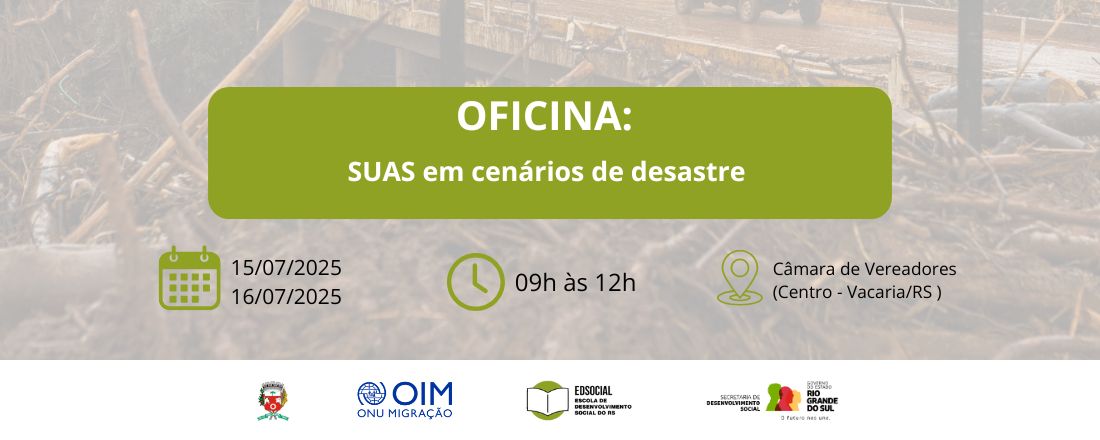 Oficina SUAS em Cenários de Desastres