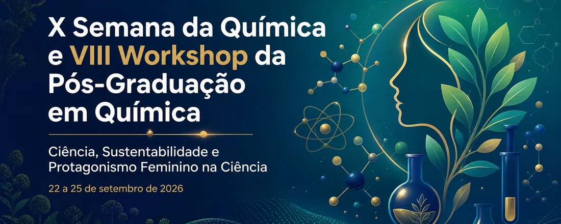 X Semana da Química e VIII Workshop da Pós-graduação em Química