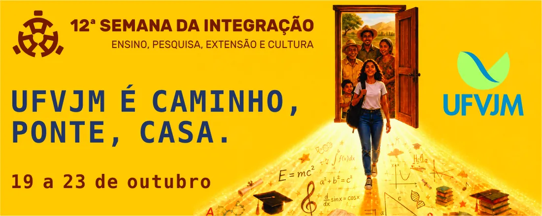 XII Semana da Integração da UFVJM: Ensino, Pesquisa, Extensão e Cultura