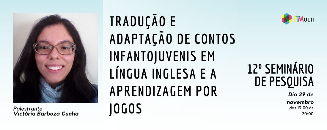 Tradução e adaptação de contos infantojuvenis em língua inglesa e a aprendizagem por jogos