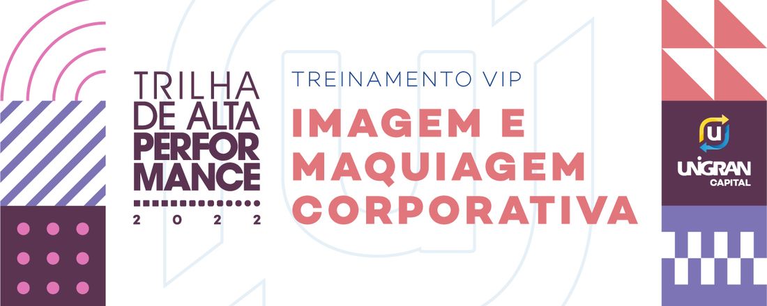 Treinamento Vip - Imagem e Maquiagem Corporativa