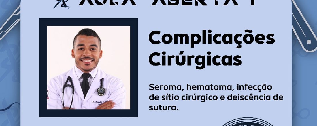 I Aula Aberta LACIG - Complicações Cirúrgicas