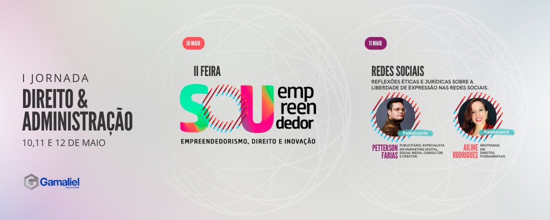 2ª Feira - Sou Empreendedor | Empreendedorismo . Direito . Inovação