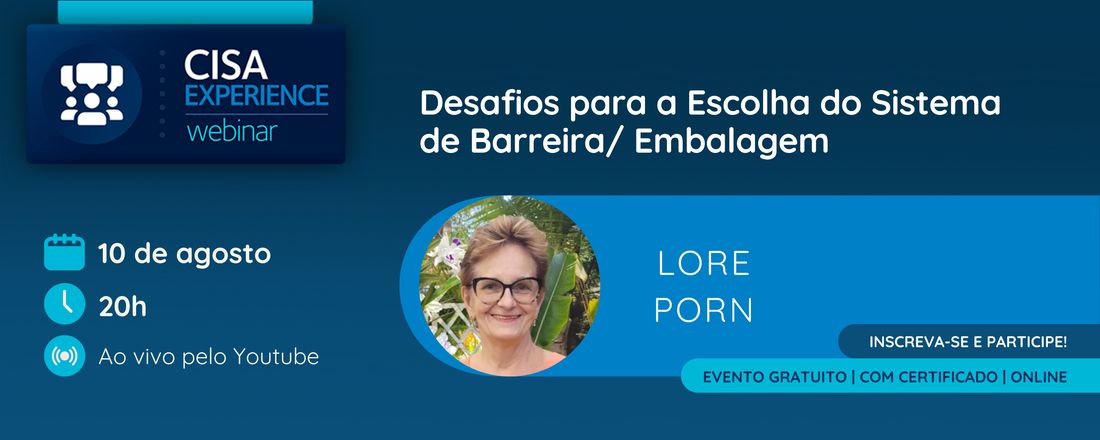 Webinar - Desafios para a Escolha do Sistema de Barreira/ Embalagem