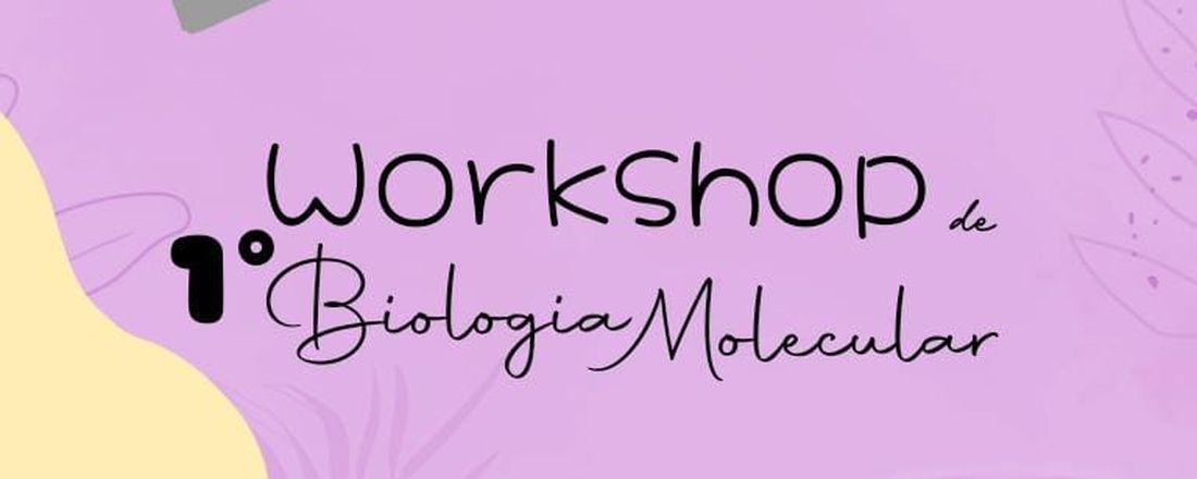 1° Workshop de biologia Molecular